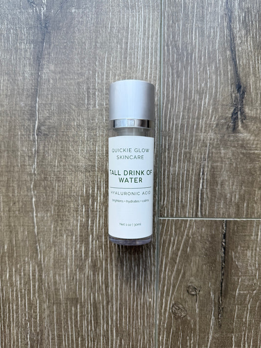 Tall Drink of Water (Hyaluronic Serum)